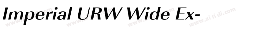Imperial URW Wide Ex字体转换 Imperial URW Wide Ex字体转换